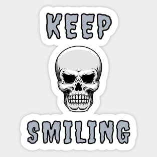 Keep Smiling - Skull Sticker